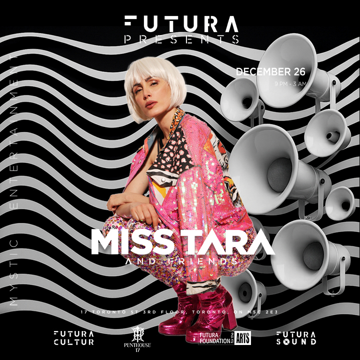 Futura Sound presents: ART OF US, Holiday Edition with Miss Tara & Friends at PH17, Toronto