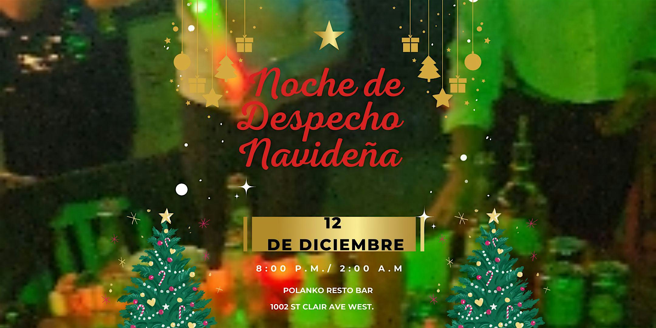 NOCHE DE DESPECHO TORONTO