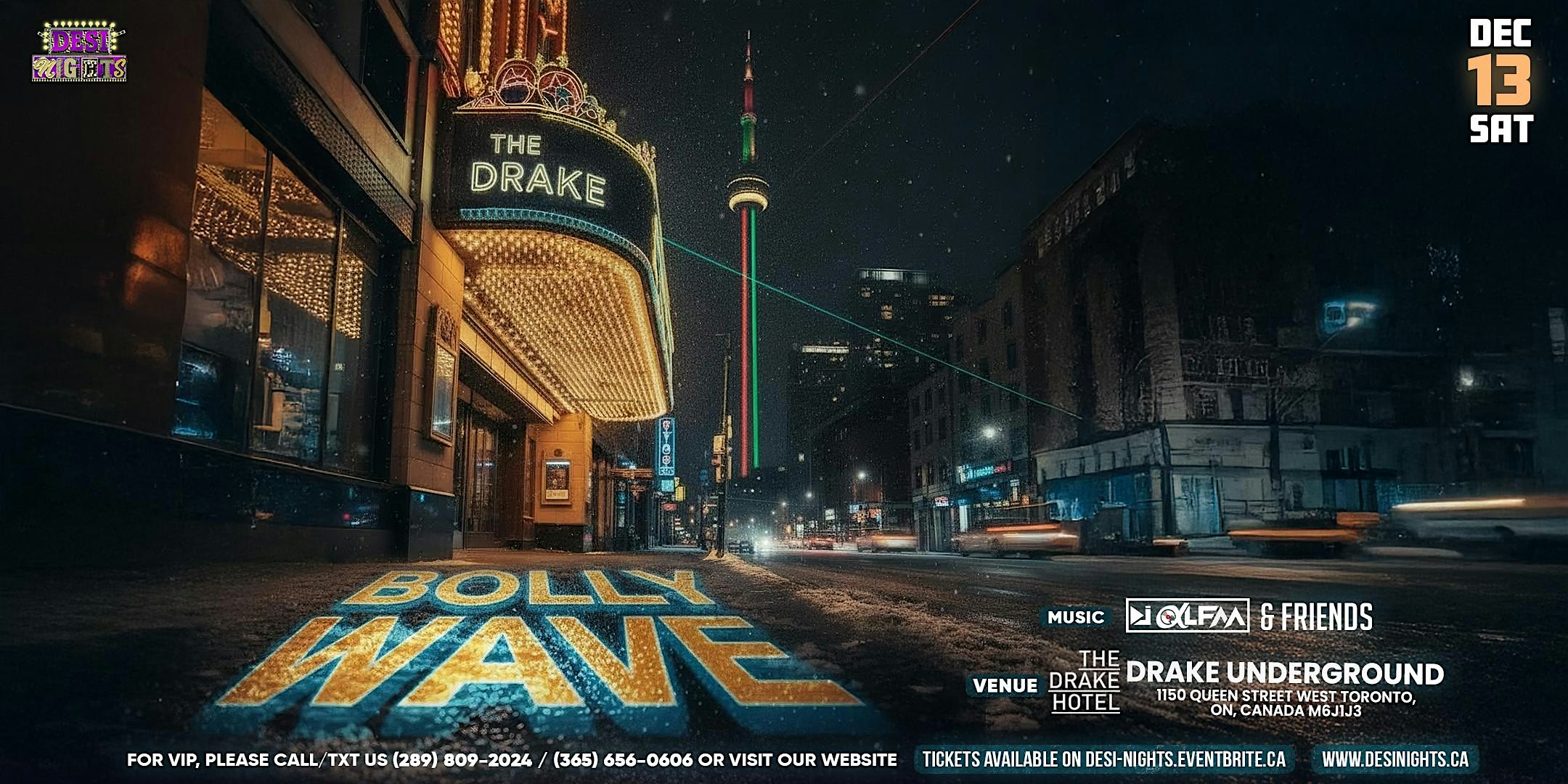 BOLLY WAVE @ The Drake