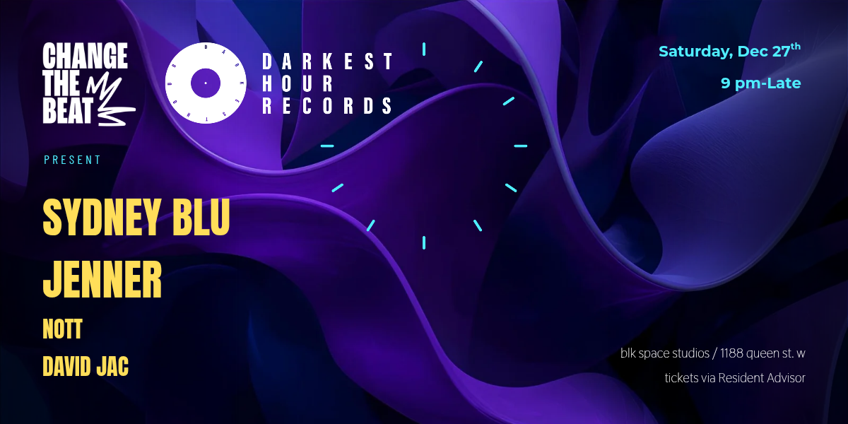 Darkest Hour x Change the Beat with Sydney Blu, Jenner, Nott & David Jac