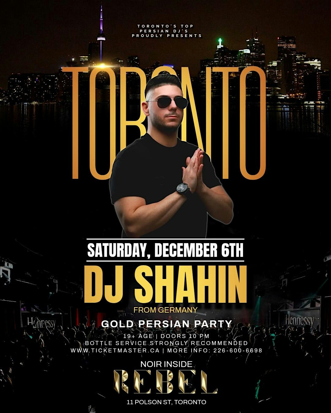 DJ Shahin in Toronto - Gold Persian Party (Noir Inside Rebel Nightclub)