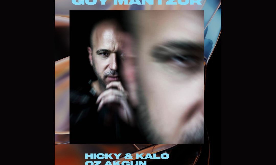 Guy Mantzur - Hicky & Kalo