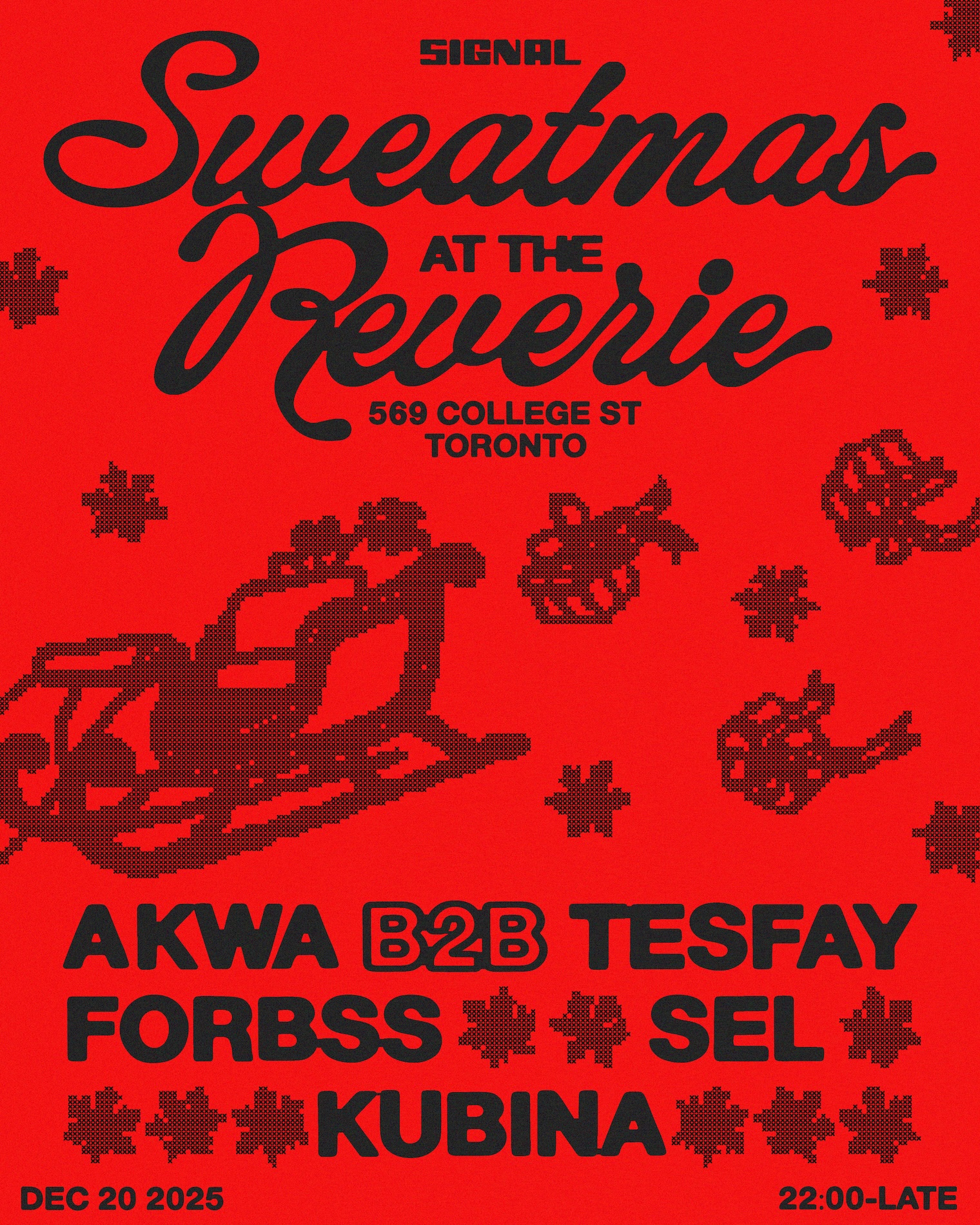 SWEATMAS at the Reverie: AKWA, TESFAY, SEL, FORBSS, KUBINA