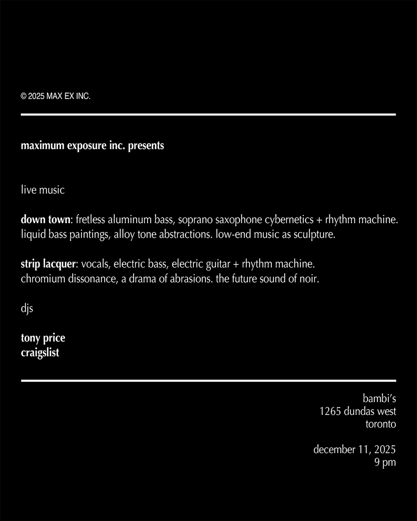 MAXIMUM EXPOSURE PRESENTS: Down Town, Strip Lacquer, Tony Price + Craigslist