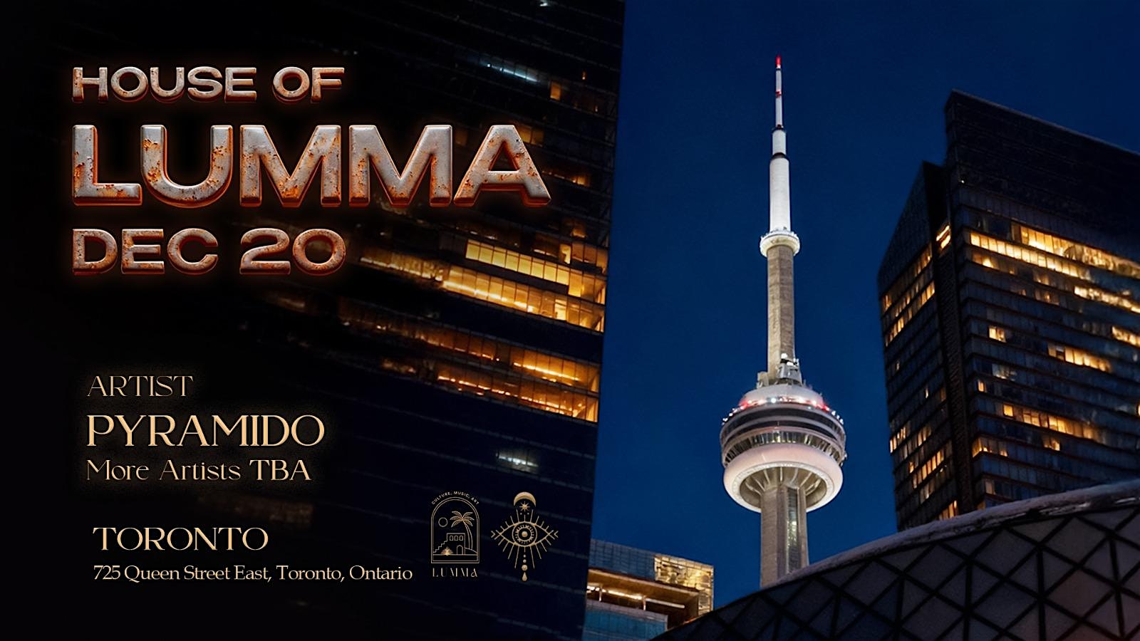 House Of Lumma: Toronto