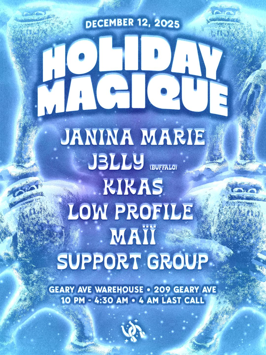 Holiday Magique - 4am last call