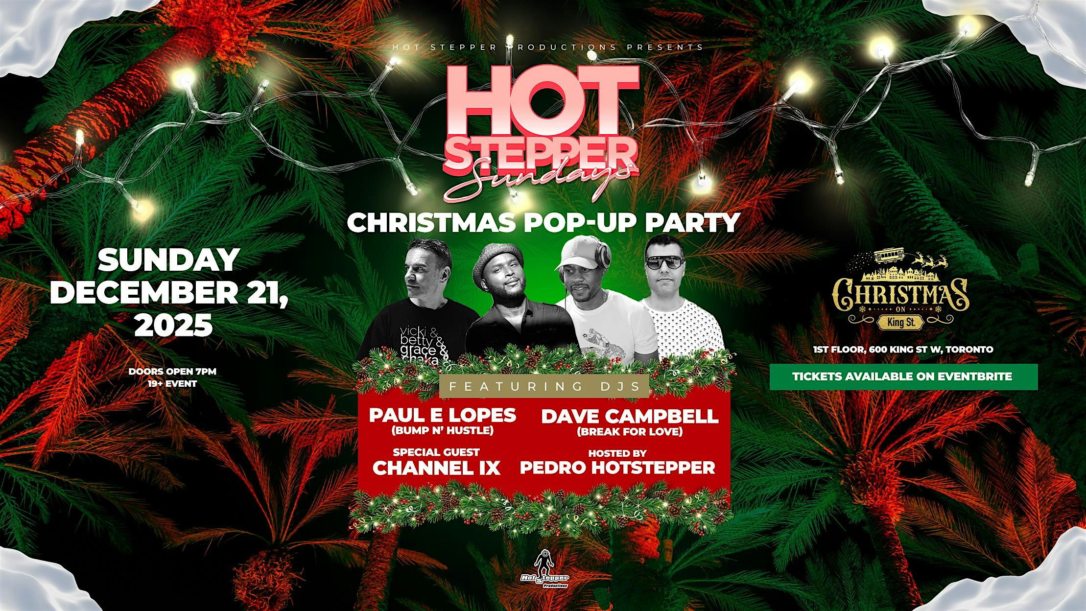 Hot Stepper Sundays Xmas Pop-Up:  Paul E Lopes, Dave Campbell, Channel IX
