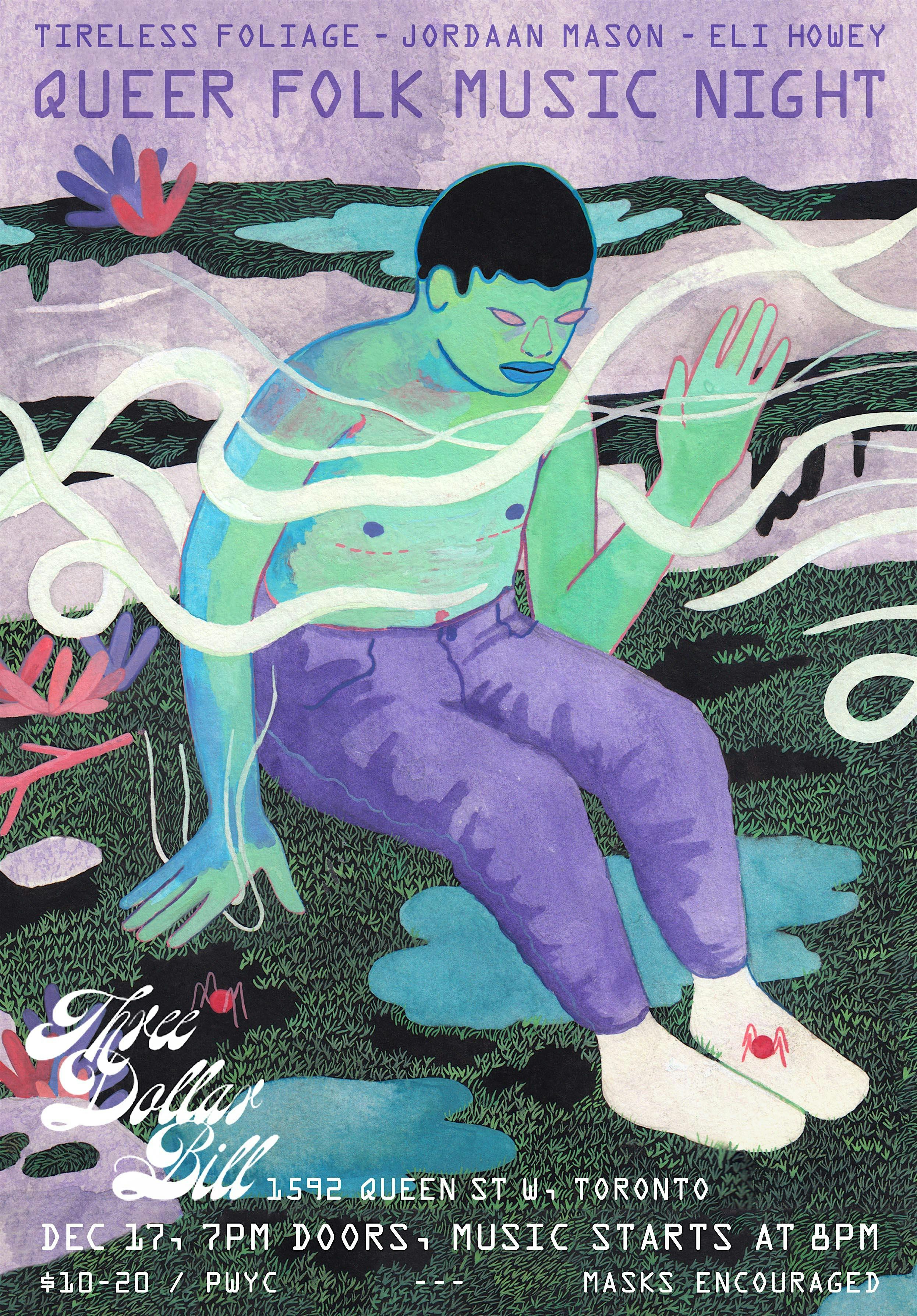 Tireless Foliage/Jordaan Mason/Eli Howey - Queer Folk Music Night