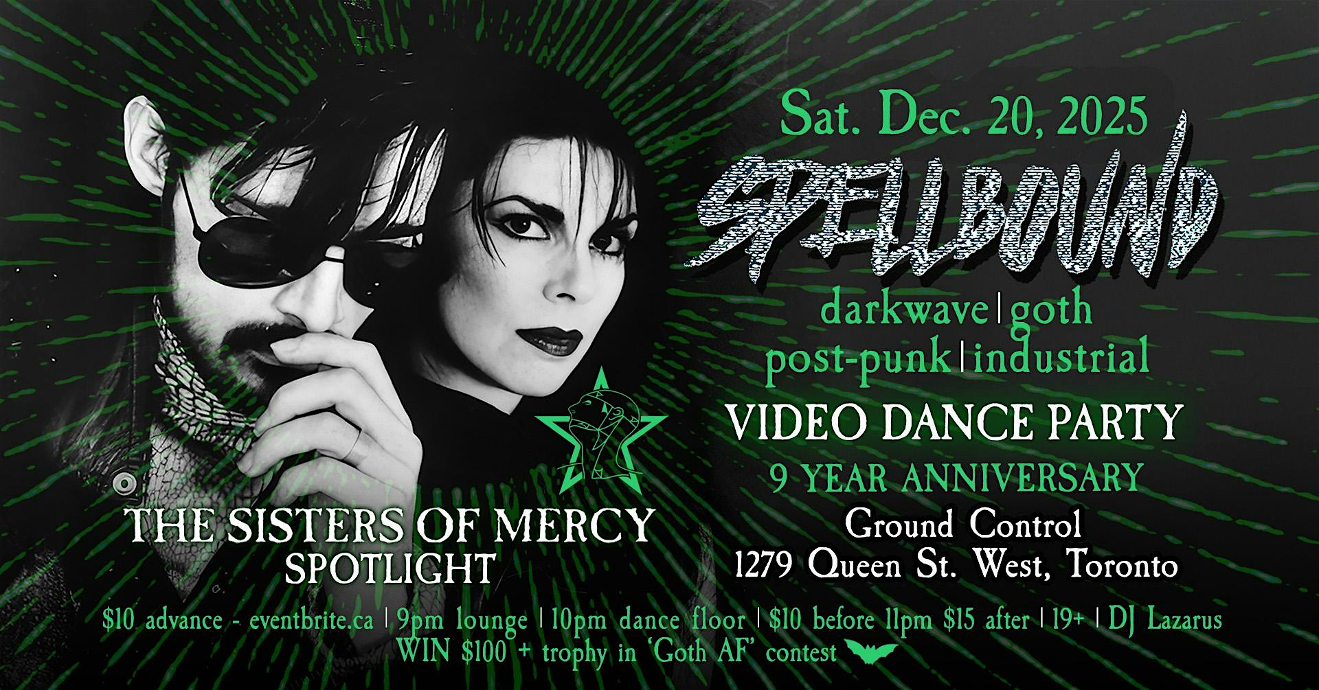 SPELLBOUND: Goth Video Dance with Sisters Of Mercy Spotlight *9 Year Anni*